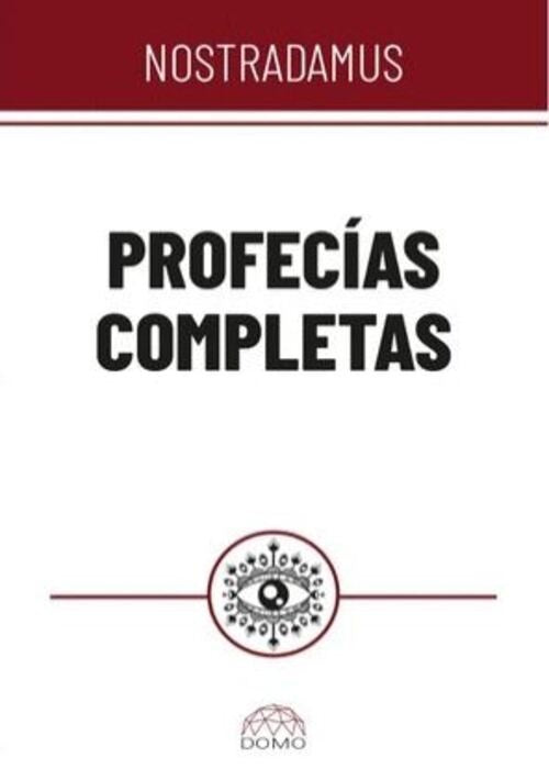 PROFECIAS COMPLETAS | NOSTRADAMUS