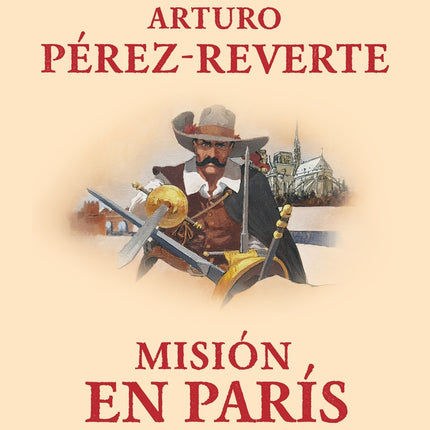 MISION EN PARIS | ARTURO PEREZ-REVERTE