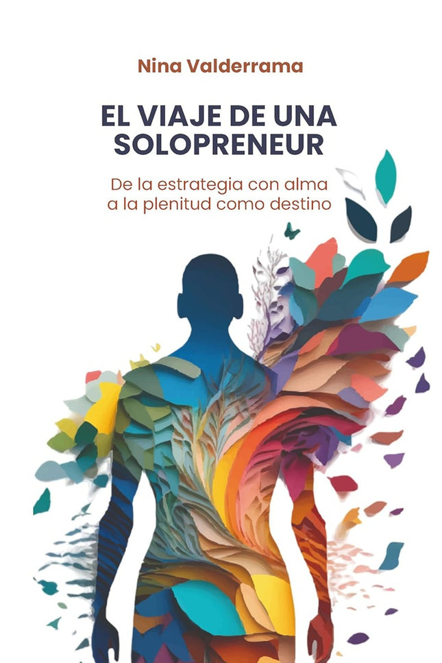 EL VIAJE DE UNA SOLOPRENEUR | NINA VALDERRAMA