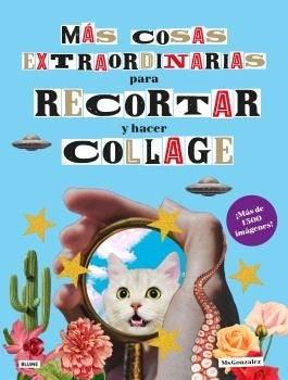 MAS COSAS EXTRAORDINARIAS PARA RECORTAR Y HACER COLLAGE | MS GONZALEZ