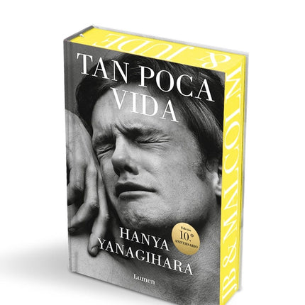 TAN POCA VIDA (10 ANIVERSARIO) | HANYA YANAGIHARA