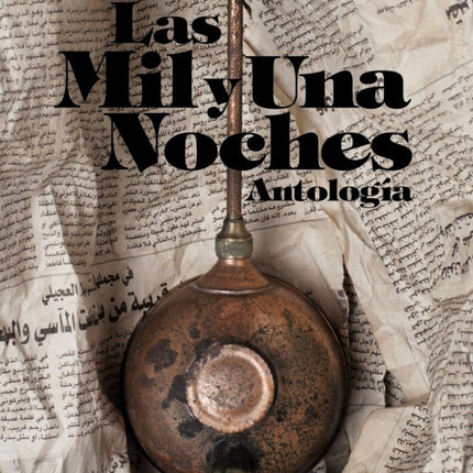 LAS MIL Y UNA NOCHES: ANTOLOGIA | ANONIMO