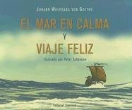 EL MAR EN CALMA Y VIAJE FELIZ | JOHANN WOLFGANG VON GOETHE