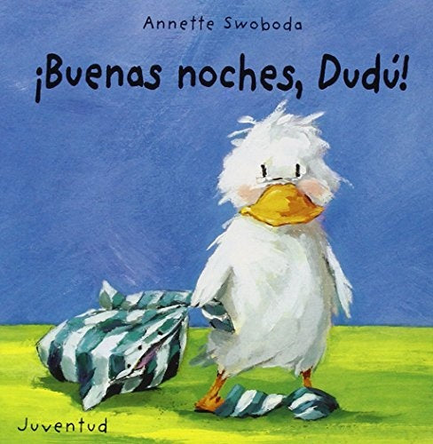 BUENAS NOCHES, DUDU! | ANNETTE SWOBODA