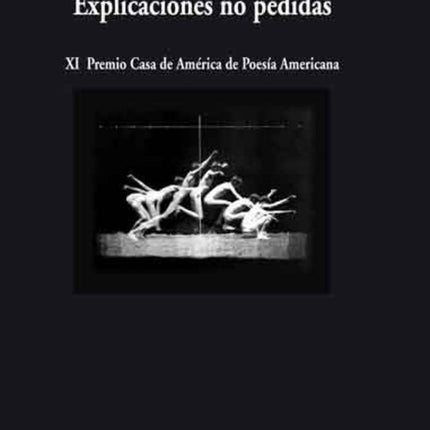 EXPLICACIONES NO PEDIDAS | PIEDAD BONNETT