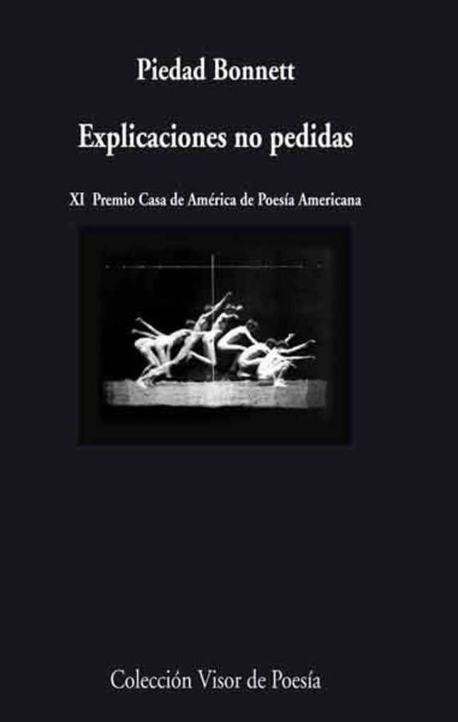 EXPLICACIONES NO PEDIDAS | PIEDAD BONNETT