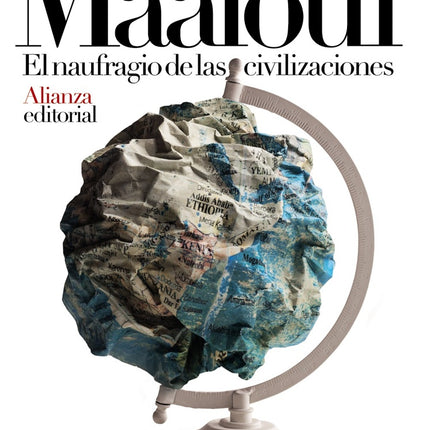 EL NAUFRAGIO DE LAS CIVILIZACIONES | AMIN MAALOUF