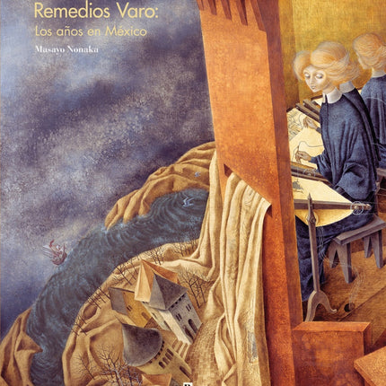 REMEDIOS VARO. LOS AÑOS EN MEXICO | NONAKA MASAYO