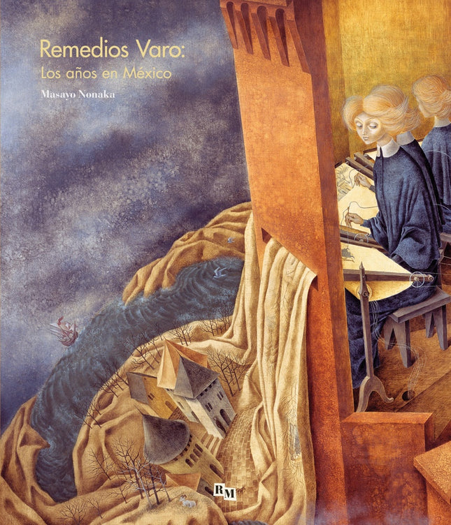REMEDIOS VARO. LOS AÑOS EN MEXICO | NONAKA MASAYO