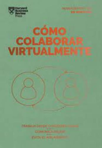 COMO COLABORAR VIRTUALMENTE  | HARVARD BUSINESS REVIEW