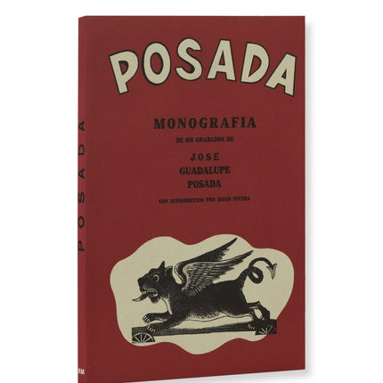 POSADA: MONOGRAFIA DE 406 GRABADOS | JOSE GUADALUPE POSADA