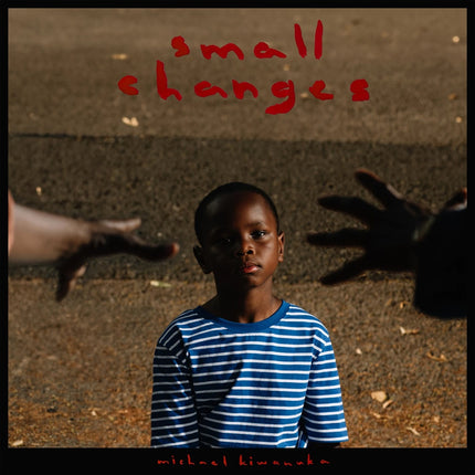 SMALL CHANGES | Michael Kiwanuka