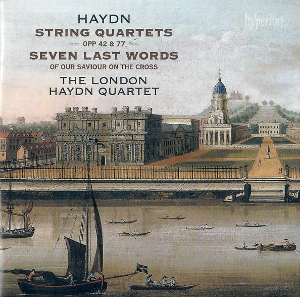 HAYDN: STRING QUARTETS OP. 42, 77 & SEVEN LAST WORDS | LONDON HAYDN QUARTET,