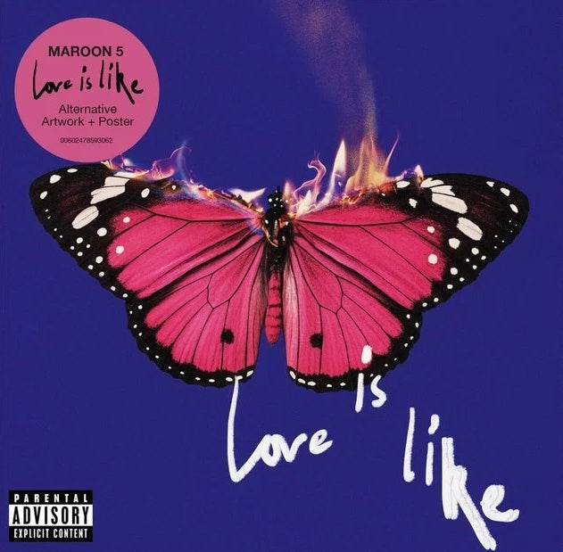 LOVE IS LIKE | MAROON 5