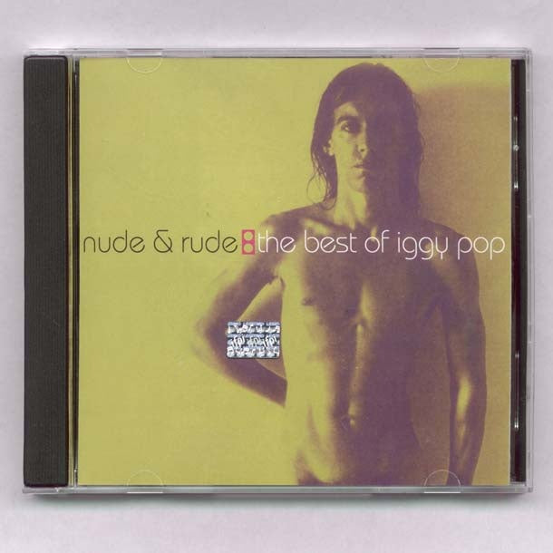 NUDE & RUDE: THE BEST OF IGGY | IGGY POP