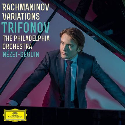 RACHMANINOV VARIATIONS | TRIFONOV, PHILADELPHIA ORCHESTRA, RACHMANINOV