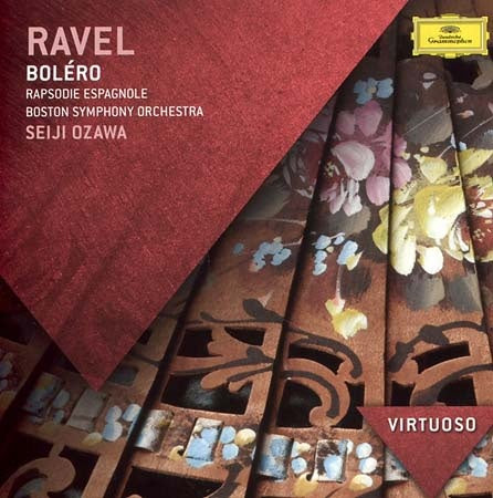 RAVEL: BOLÉRO; RAPSODIE ESPAGNOLE | SYMPHONY ORCHESTRA, OZAWA, RAVEL