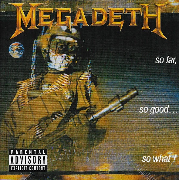 SO FAR, SO GOOD...SO WHAT! | MEGADETH