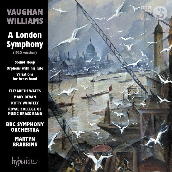 VAUGHAN WILLIAMS: A LONDON SYMPHONY (SYMPHONY NO. 2) | BBC SYMPHONY ORCHESTRA, BRABBINS, WILLIAMS