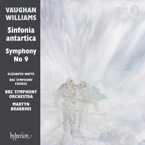 VAUGHAN WILLIAMS: SINFONIA ANTARTICA (SYMPHONY NO. 7) & SYMPHONY NO. 9 | BBC SYMPHONY ORCHESTRA, BRABBINS, WILLIAMS