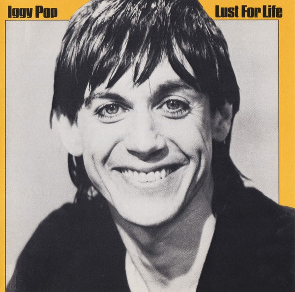 LUST FOR LIFE | IGGY POP