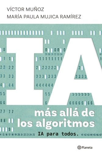 IA MAS ALLA DE LOS ALGORITMOS | VICTOR MUÑOZ