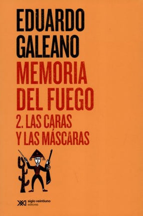 MEMORIA DEL FUEGO 2 | EDUARDO GALEANO