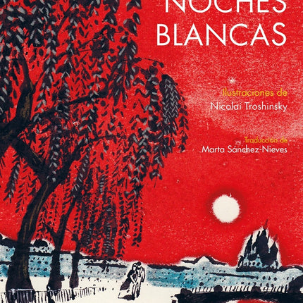 NOCHES BLANCAS | FIODOR M. DOSTOIEVSKI