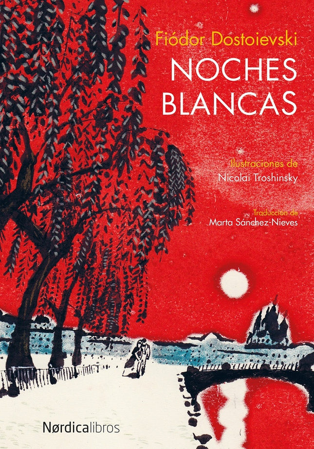 NOCHES BLANCAS | FIODOR M. DOSTOIEVSKI