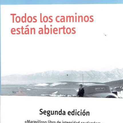 TODOS LOS CAMINOS ESTAN ABIERTOS | ANNEMARIE SCHWARZENBACH