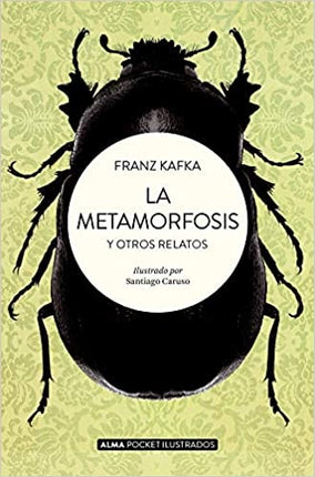 LA METAMORFOSIS Y OTROS RELATOS | FRANZ KAFKA