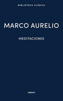 MEDITACIONES | MARCO AURELIO