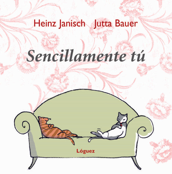SENCILLAMENTE TU | JANISCH HEINZ