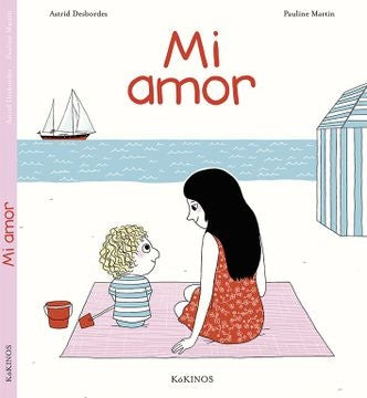 MI AMOR | ASTRID DESBORDES