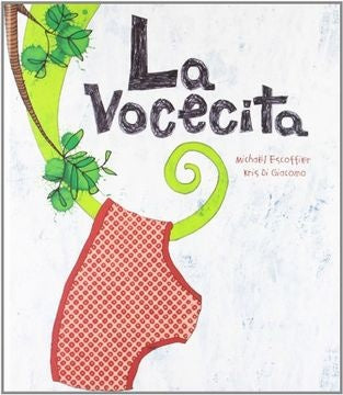 LA VOCECITA | MICHAEL ESCOFFIER