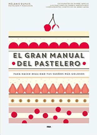 EL GRAN MANUAL DEL PASTELERO | AUTORES VARIOS