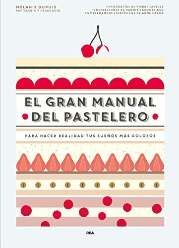 EL GRAN MANUAL DEL PASTELERO | AUTORES VARIOS