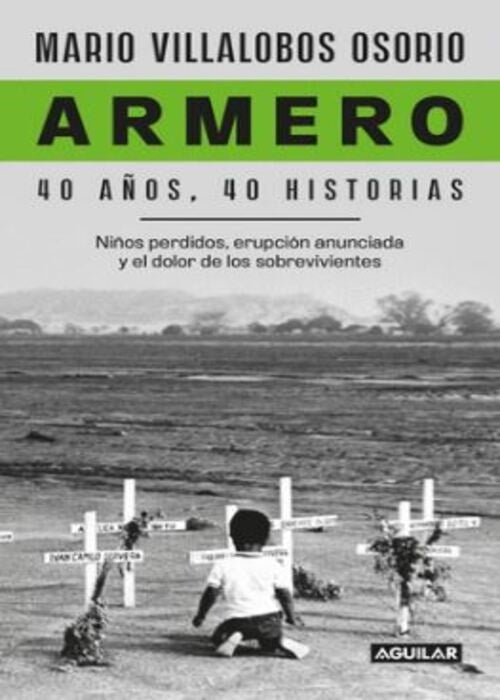 ARMERO 40 AÑOS, 40 HISTORIAS | MARIO VILLALOBOS OSORIO