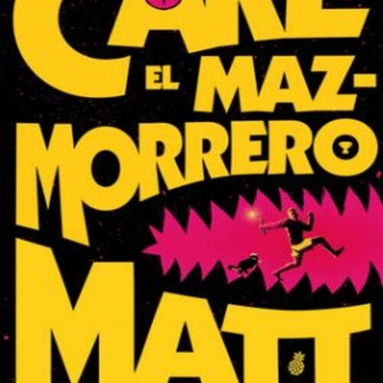 CARL EL MAZMORRERO | MATT DINNIMAN