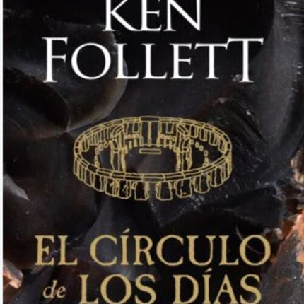 EL CIRCULO DE LOS DIAS | KEN FOLLETT