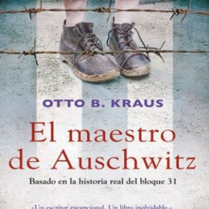 EL MAESTRO DE AUSCHWITZ | OTTO B. KRAUS