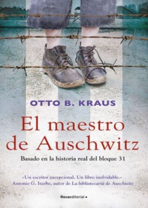 EL MAESTRO DE AUSCHWITZ | OTTO B. KRAUS