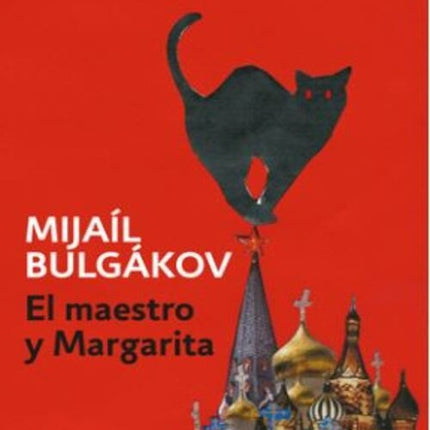 EL MAESTRO Y MARGARITA | MIJAIL BULGAKOV