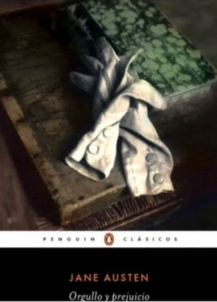 ORGULLO Y PREJUICIO | JANE AUSTEN