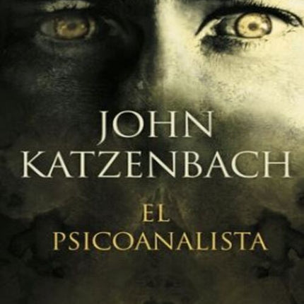 EL PSICOANALISTA (CANTOS PINTADOS) | JOHN KATZENBACH