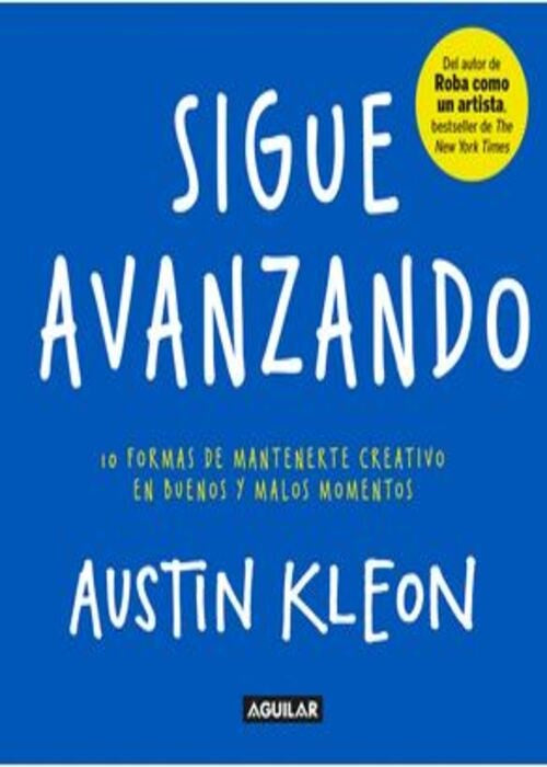 SIGUE AVANZANDO | AUSTIN KLEON