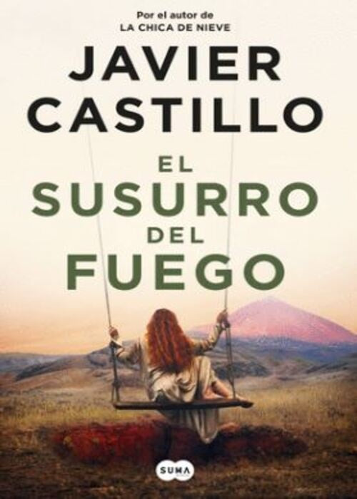 EL SUSURRO DEL FUEGO | JAVIER CASTILLO