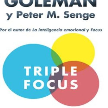 TRIPLE FOCUS | DANIEL GOLEMAN
