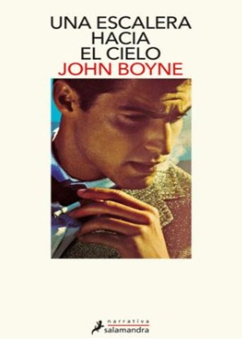 UNA ESCALERA AL CIELO | JOHN BOYNE