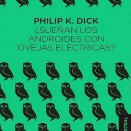 SUEÑAN LOS ANDROIDES CON OVEJAS ELECTRICAS? | PHILIP K. DICK